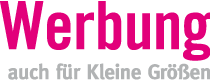Werbung auch für Kleine Größen